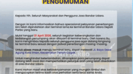 Pengumuman pemindahan operasional pelayanan penerbangan ke terminal baru di Bandar Udara Depati Parbo.