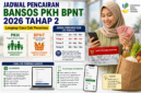 Jadwal Bansos PKH BPNT 2026 Tahap 2. IA