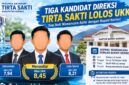 Tiga kandidat Direksi Perumda Trita Sakti Hasil proses  Fit and Proper Test Tim Indeoendent.