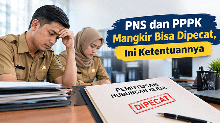 Ketentuan sanksi bagi PNS dan PPPK yang mangkir kerja